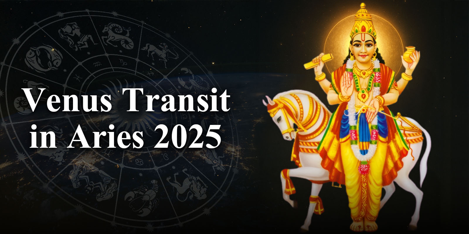 Venus Transit in Aries 2025